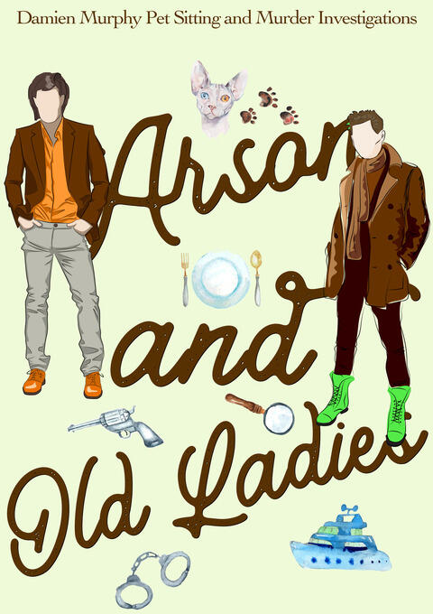 Cover image by Samantha Santana of Amai Designs. An illustrated cover with a pale cream background and the title of the book in medium brown script. Faceless male figures are in the forefront while the image of a hairless cat with mismatched eyes, a yacht, a place setting, a gun, and a magnifying glass a